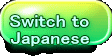 Switch to Japanese 